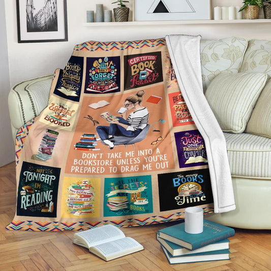 Book Lover Blanket, Don't Take Me Into A Bookstore, Gift For Book Lovers 1607968730107.jpg
