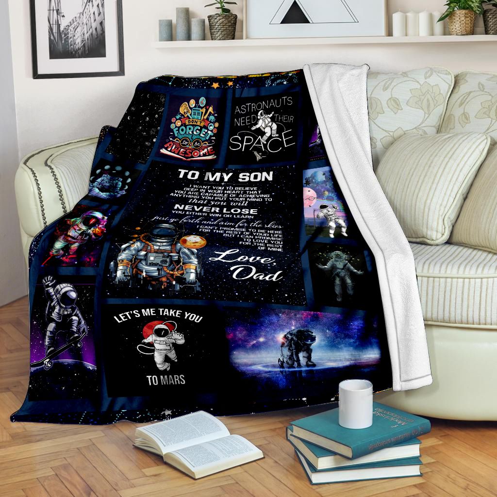 Gift For Son Blanket, To My Son Gift For Son From Dad - For Your Astronaut Fleece Blanket 1607968737070.jpg