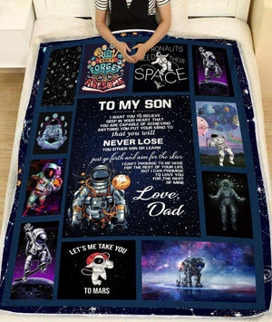 Gift For Son Blanket, To My Son Gift For Son From Dad - For Your Astronaut Fleece Blanket 1607968737865.jpg