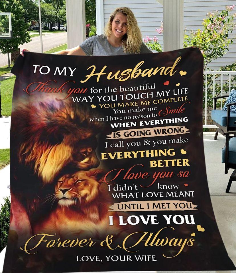 To My Husband Thank You For The Beautiful Way You Touch My Life Gift From Wife Fleece Blanket - Quilt Blanket 1608136080322.jpg