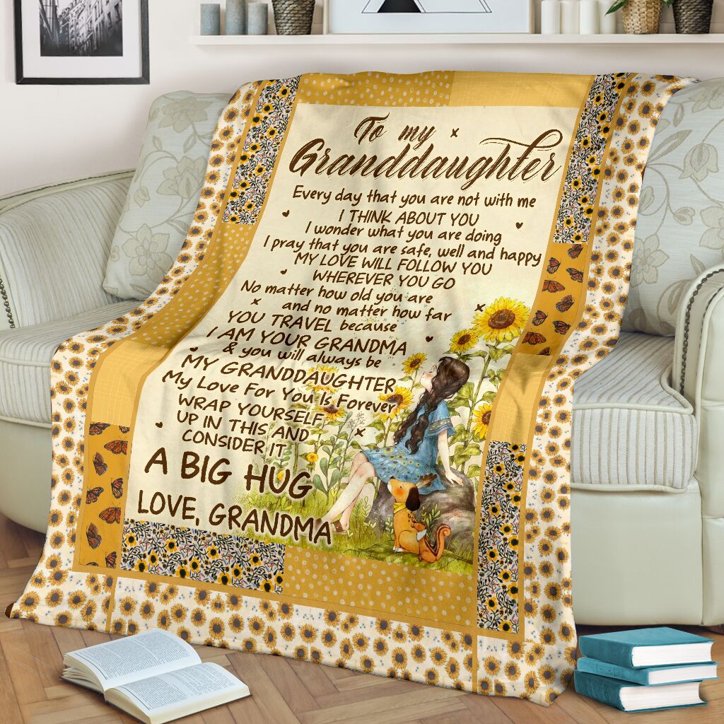 To My Granddaughter Every Day That You Are Not With Me I Think About You My Love Will Follow You Whenever You Go Love Grandma Fleece Blanket - Quilt Blanket 1608136089631.jpg