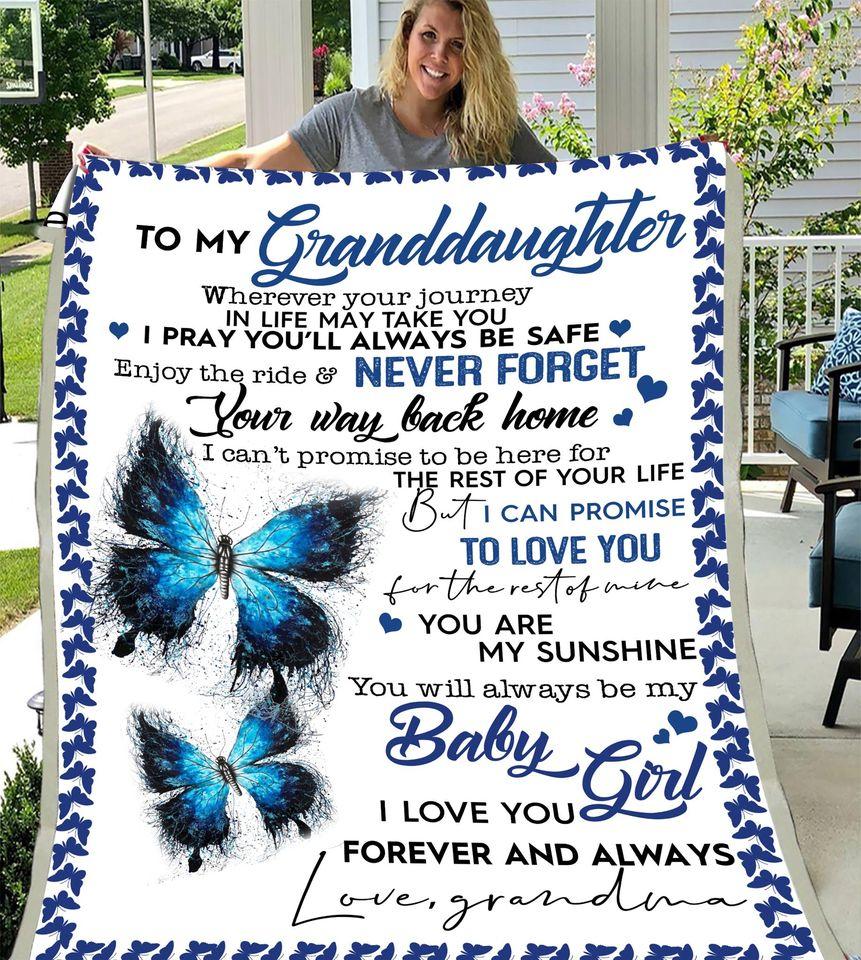 Blue Butterfly To My Granddaughter You Are My Sunshine I Love You Forever And Always Love Grandma Fleece Blanket - Quilt Blanket 1608136091091.jpg