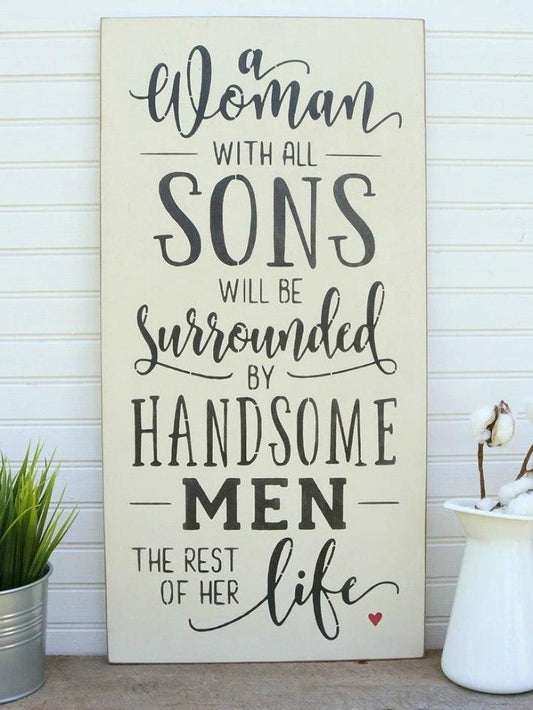 Gift For Son Canvas A Woman With All Sons Will Be Surrounded By Handsome Men The Rest Of Her Life | Wall Decor Visual Art 1608136625469.jpg