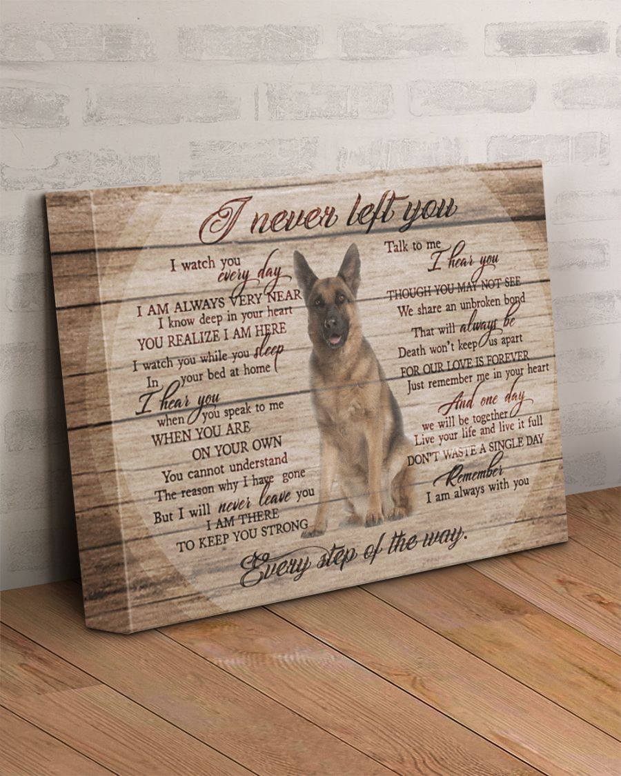I Never Left You German Shepherd Canvas Gift For Dog Lovers 1608349964965.jpg