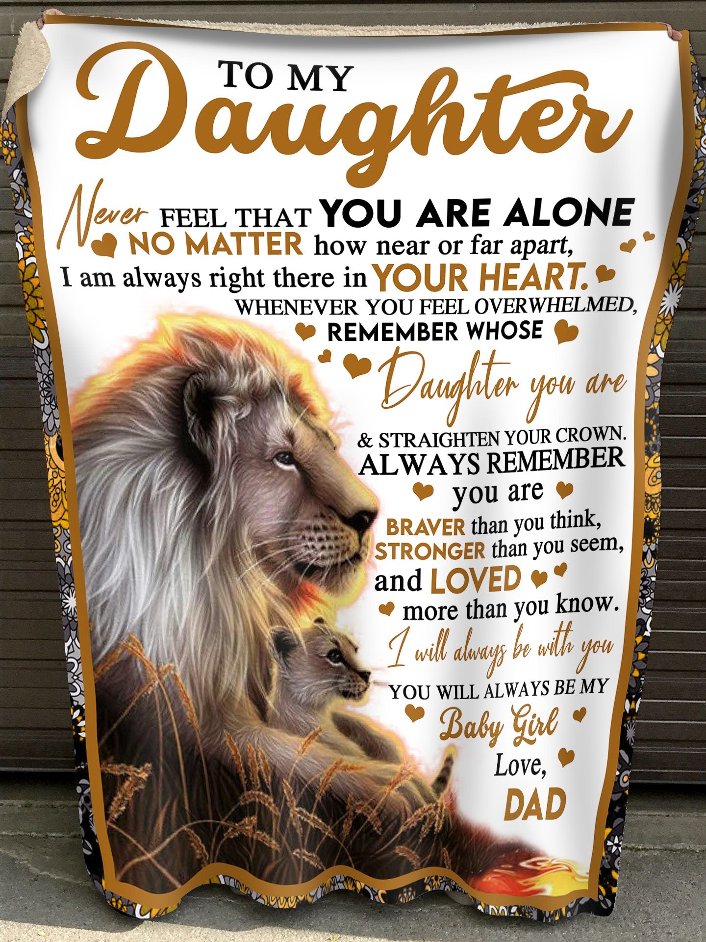 Gift For Daughter Blanket,  From Dad To My Daughter Never Feel That You Are Alone Lion 1608534851293.jpg