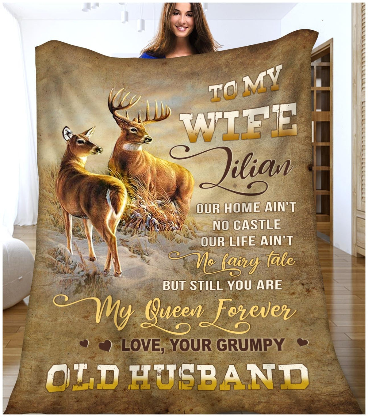 Gift For Wife Blanket, Deer Couple To my Wife Still You Are My Queen - Love, Your Grumpy Old Husband 1608535472282.jpg