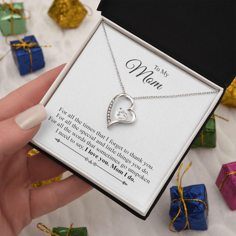 To My Mom I Love You Mom I Do Forever Necklace With Message Card, Thank You Gifts For Mother’s Day, Happy Mother’s Day Ideas, Gift For Mom 1609.jpg