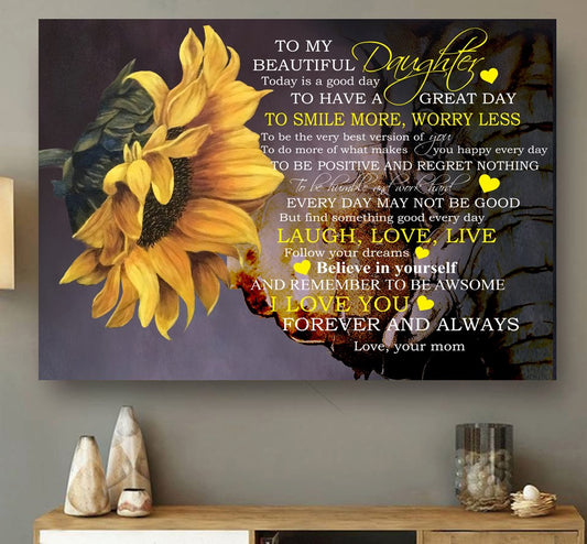 Gift For Daughter Landscape Canvas To My Beautiful Daughter Today Is A Good Day From Mom Home Decor Wall Art Visual Art 1609381571486.jpg