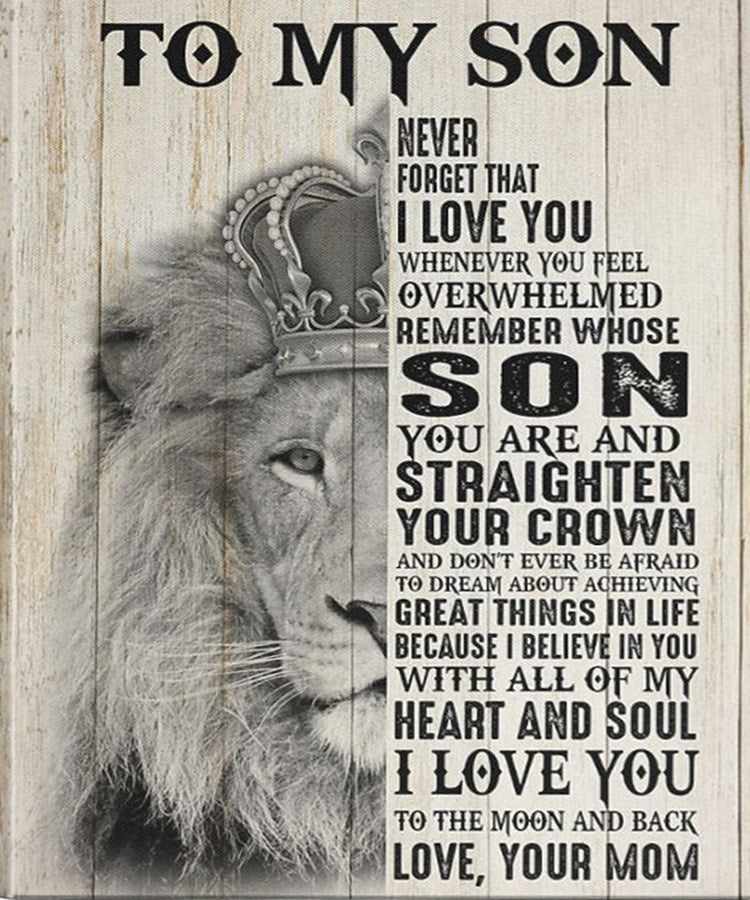 Gift For Son Portrait Canvas To My Son Never Forget That I Love You Lion From Mom Home Decor Wall Art Visual Art 1609381716127.jpg