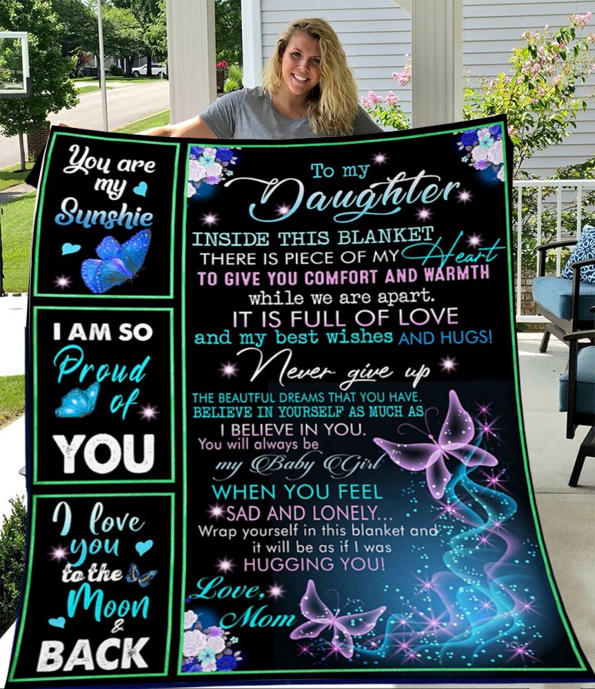 Gift For Daughter Blanket, To My Daughter I Love You To The Moon And Back Butterfly 1611300354573.jpg