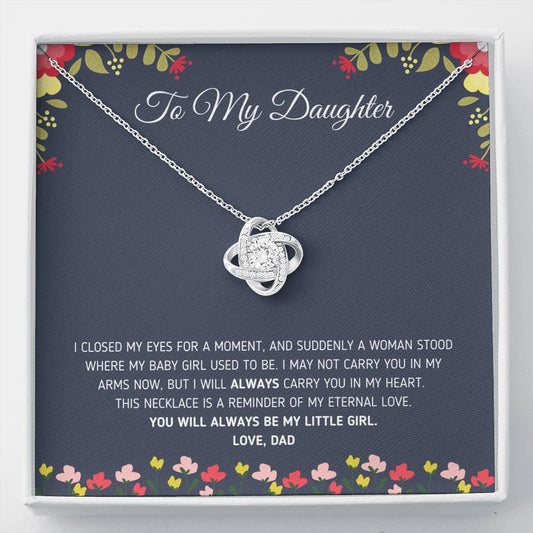 To My Daughter This Necklace Is A Reminder Of My Eternal Love, Necklace With Message Card Gift For Daughter From Dad To Daughter 1611506110536.jpg