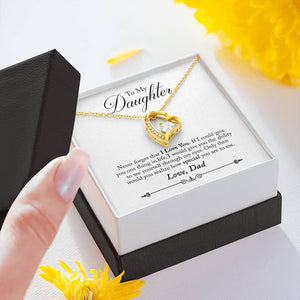 To My Daughter Never Forget That I Love You Necklace With Message Card, Gift For Daughter, For Daughter, for Daughter, Love From Dad. 1611506188783.jpg