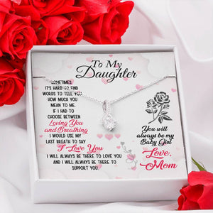 To My Daughter I Will Always Be Here Necklace With Message Card, Gift For Daughter, Meaningful Gift, Love From Mom. 1611632029402.jpg