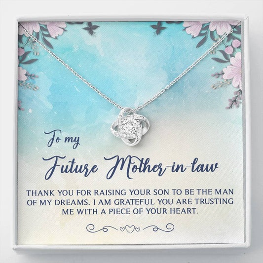 To My Future Mom In Law Thank You For Raising Your Son To Be The Man Of My Dreams Necklace With Message Card, Gift For Mom, Best Mother s Day Gift Ideas, Meaningful Mother s Day Gift 1611632041579.jpg