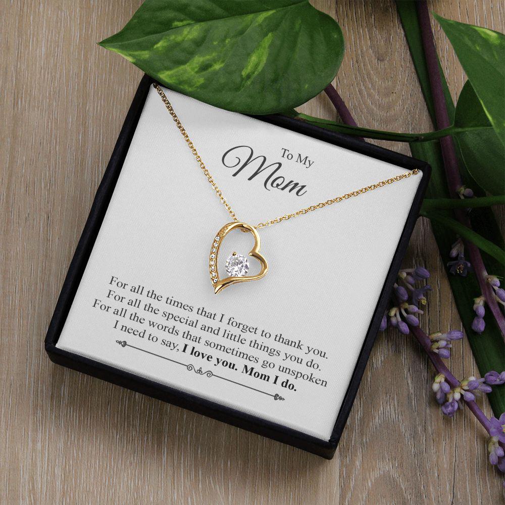 To My Mom I Love You Mom I Do Forever Necklace With Message Card, Thank You Gifts For Mother’s Day, Happy Mother’s Day Ideas, Gift For Mom 1612.jpg