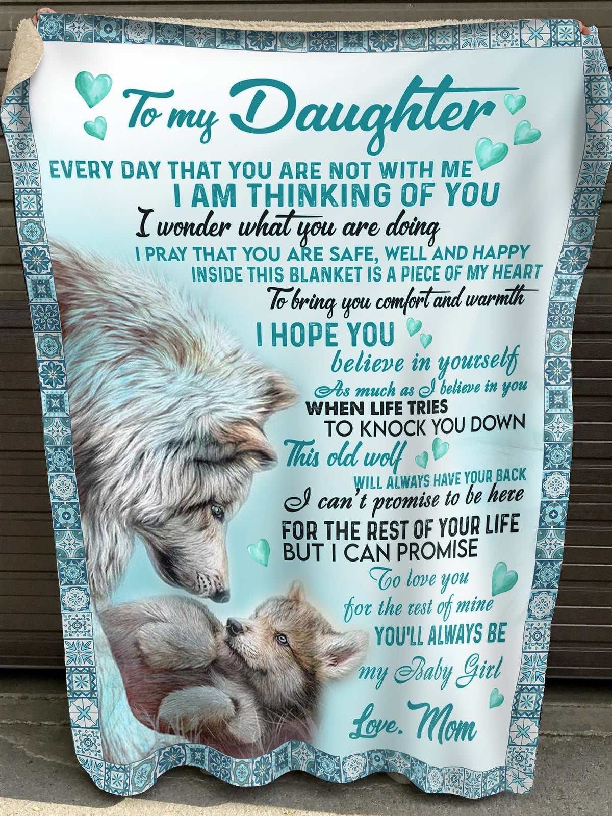 Gift For Daughter Blanket, Wolf To My Daughter I Hope You Believe In Yourself - Love From Mom 1612490559357.jpg