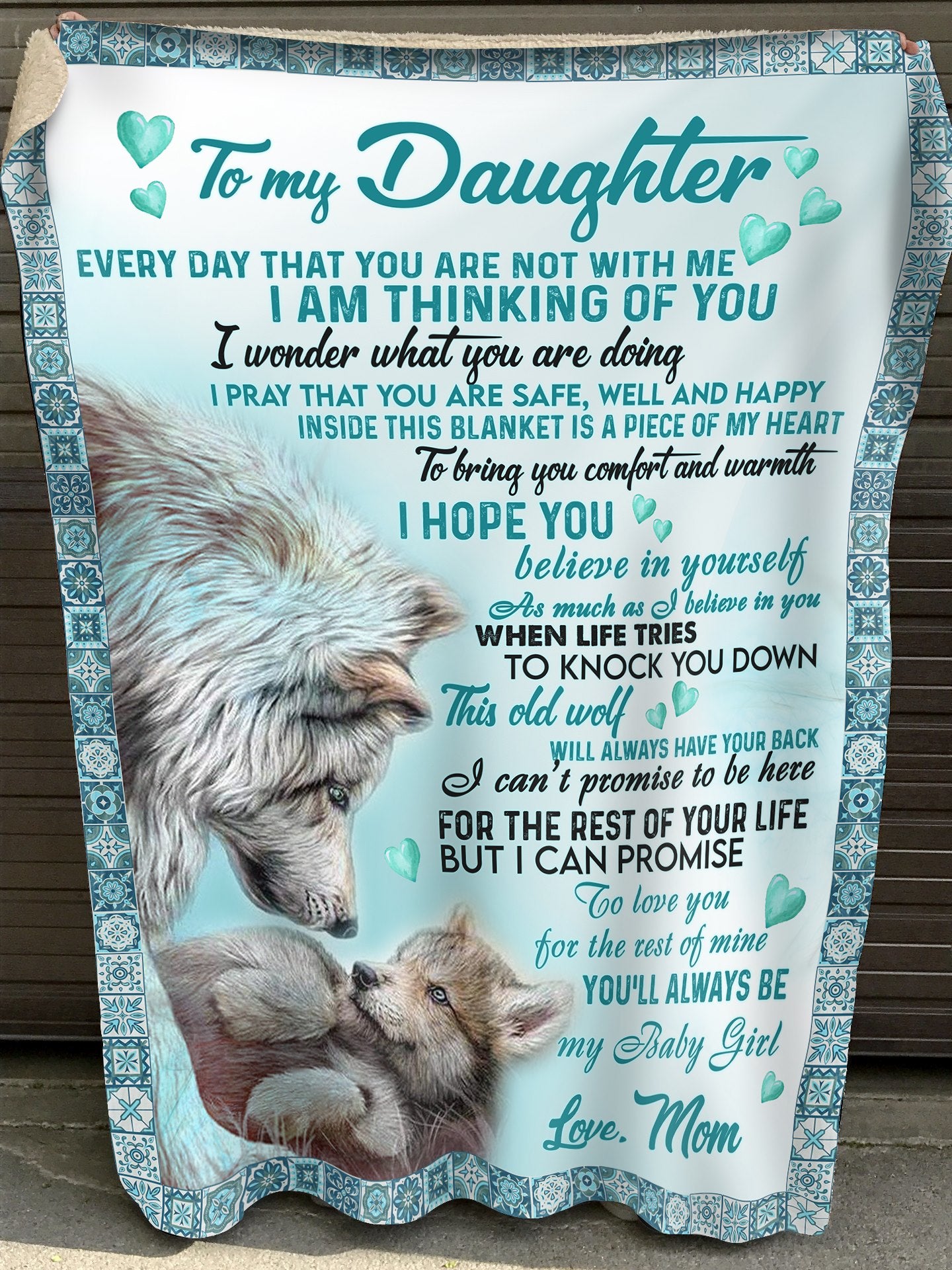 Gift For Daughter Blanket, Wolf To My Daughter I Hope You Believe In Yourself - Love From Mom 1612490559357.jpg