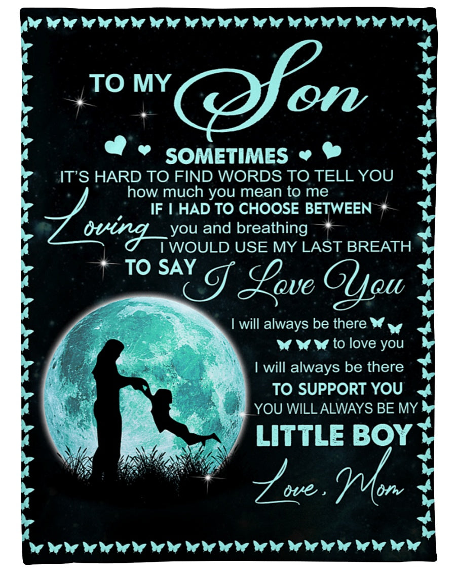 Gift For Son Blanket, To My Son You Will Always Be My Little Boy 1614530093225.jpg