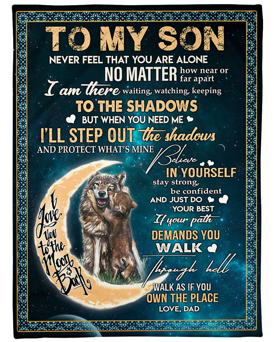 Gift For Son Blanket, Wolf To My Son Believe In Yourself Stay Strong Be Confident And Just Do Your Best - Love From Dad 1614530101602.jpg