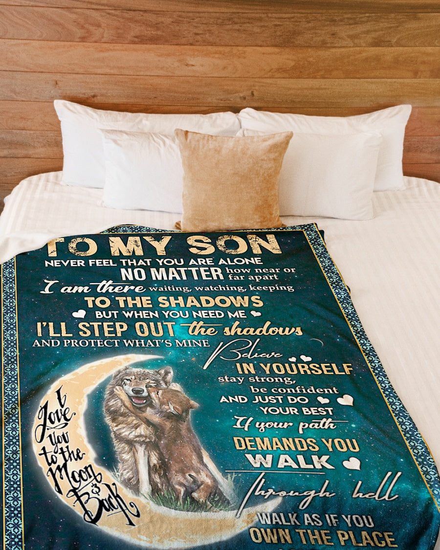 Gift For Son Blanket, Wolf To My Son Believe In Yourself Stay Strong Be Confident And Just Do Your Best - Love From Dad 1614530102528.jpg