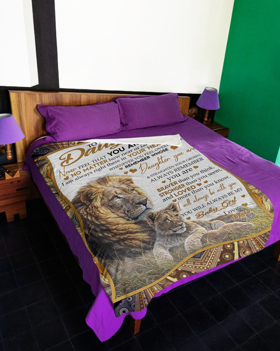 To My Daughter Never Feel That You Are Alone Fleece Blanket - Quilt Blanket Gift For Daughter Gift From Dad To Daughter Home Decor Bedding Couch Sofa Soft And Comfy Cozy 1614530104545.jpg