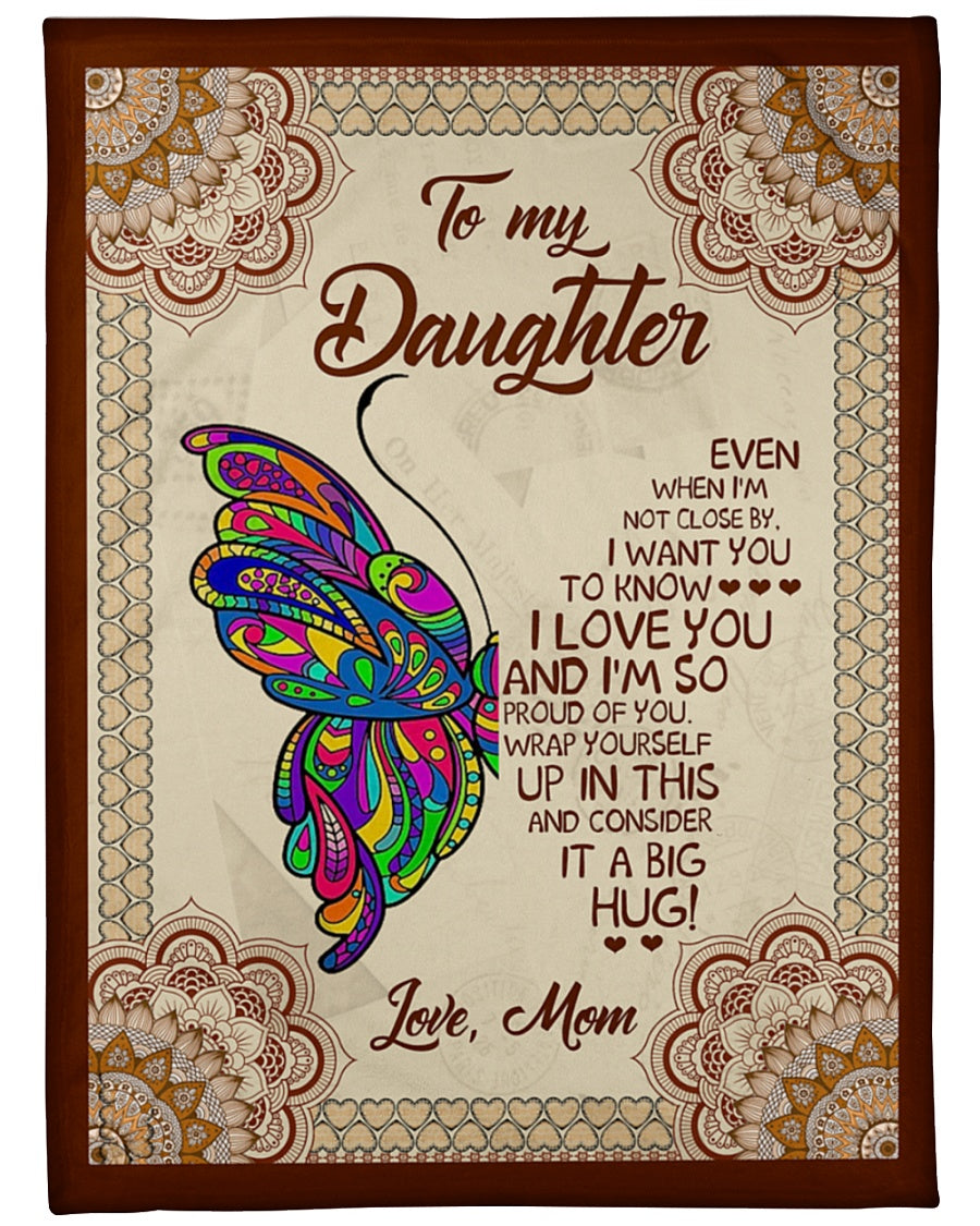 Gift For Daughter Blanket, To My Daughter I m So Proud Of You 1614530108058.jpg