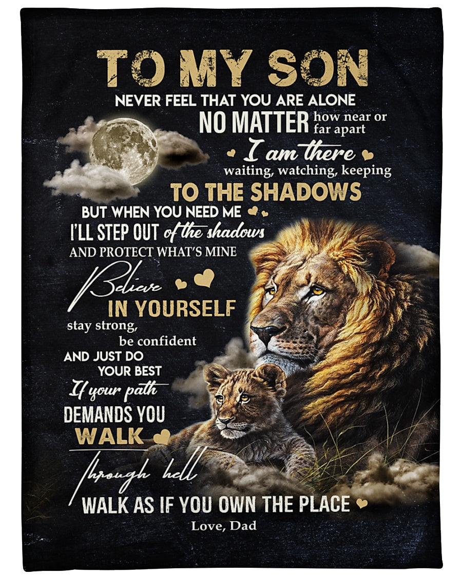 To My Son Never Feel That You Are Alone Fleece Blanket - Quilt Blanket Gift For Son Gift From Dad To Son Home Decor Bedding Couch Sofa Soft and Comfy Cozy 1614530111580.jpg