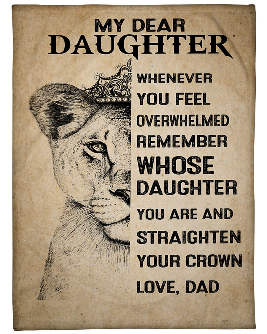 To My Daughter Straighten Your Crown Fleece Blanket - Quilt Blanket Gift For Daughter Gift From Dad To Daughter Home Decor Bedding Couch Sofa Soft And Comfy Cozy 1614530113946.jpg