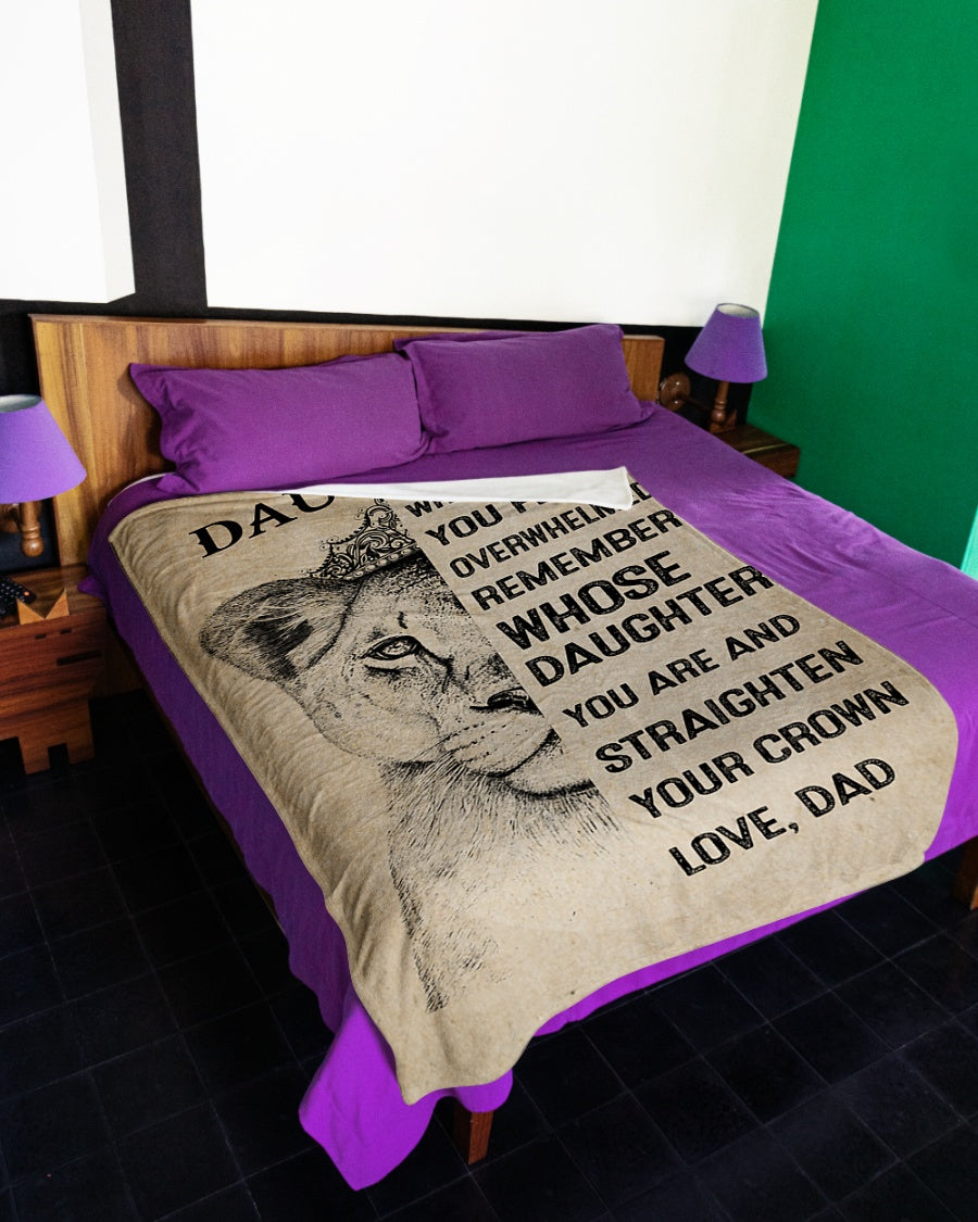 To My Daughter Straighten Your Crown Fleece Blanket - Quilt Blanket Gift For Daughter Gift From Dad To Daughter Home Decor Bedding Couch Sofa Soft And Comfy Cozy 1614530114330.jpg