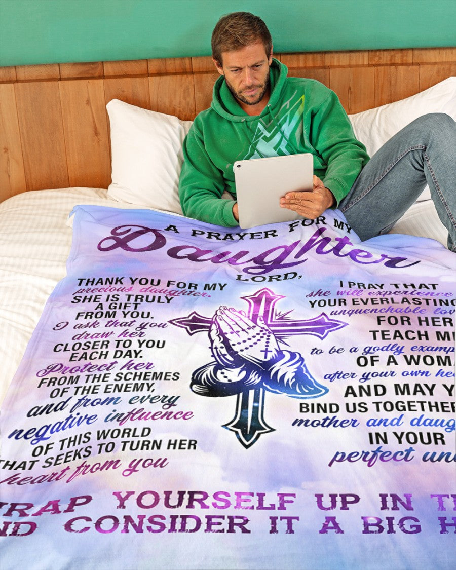 Gift For Daughter Blanket, From Mom Dad A Prayer For My Daughter Fleece Blanket 1615397771784.jpg