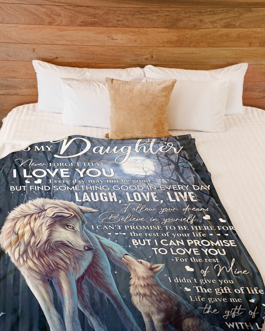 Wolf To My Daughter Laugh Love Live Fleece Blanket - Quilt Blanket, Gift From Mom To Daughter, Birthday Gift, Meaningful Gift, Home Decor Bedding Couch Sofa Soft And Comfy Cozy 1615398066516.jpg