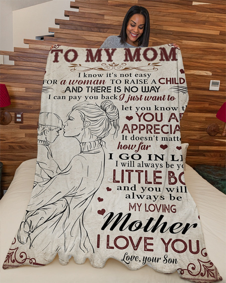 Personalized Blanket - Gift For Mom From Son - Gifts For A Moms Birthday Mother's Day - I Know It's Not Easy For A Woman 1615398146598.jpg