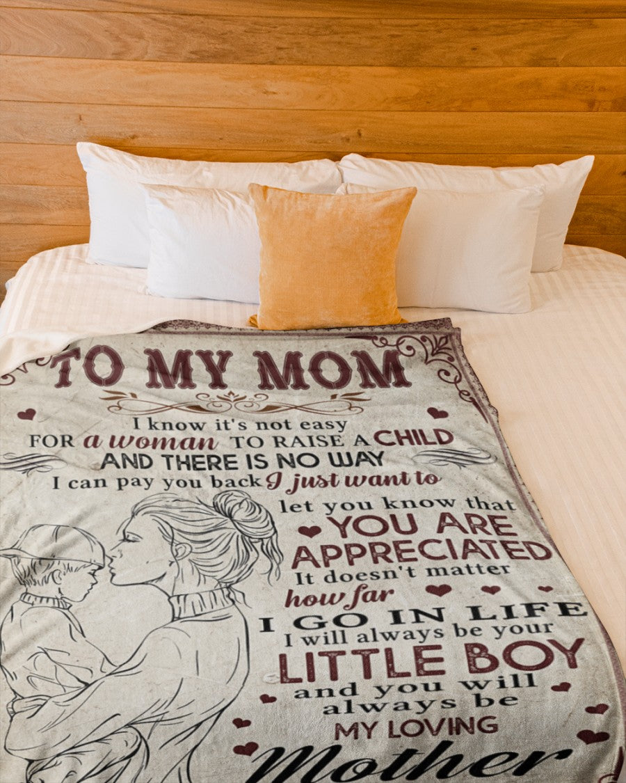 Personalized Blanket - Gift For Mom From Son - Gifts For A Moms Birthday Mother's Day - I Know It's Not Easy For A Woman 1615398147385.jpg