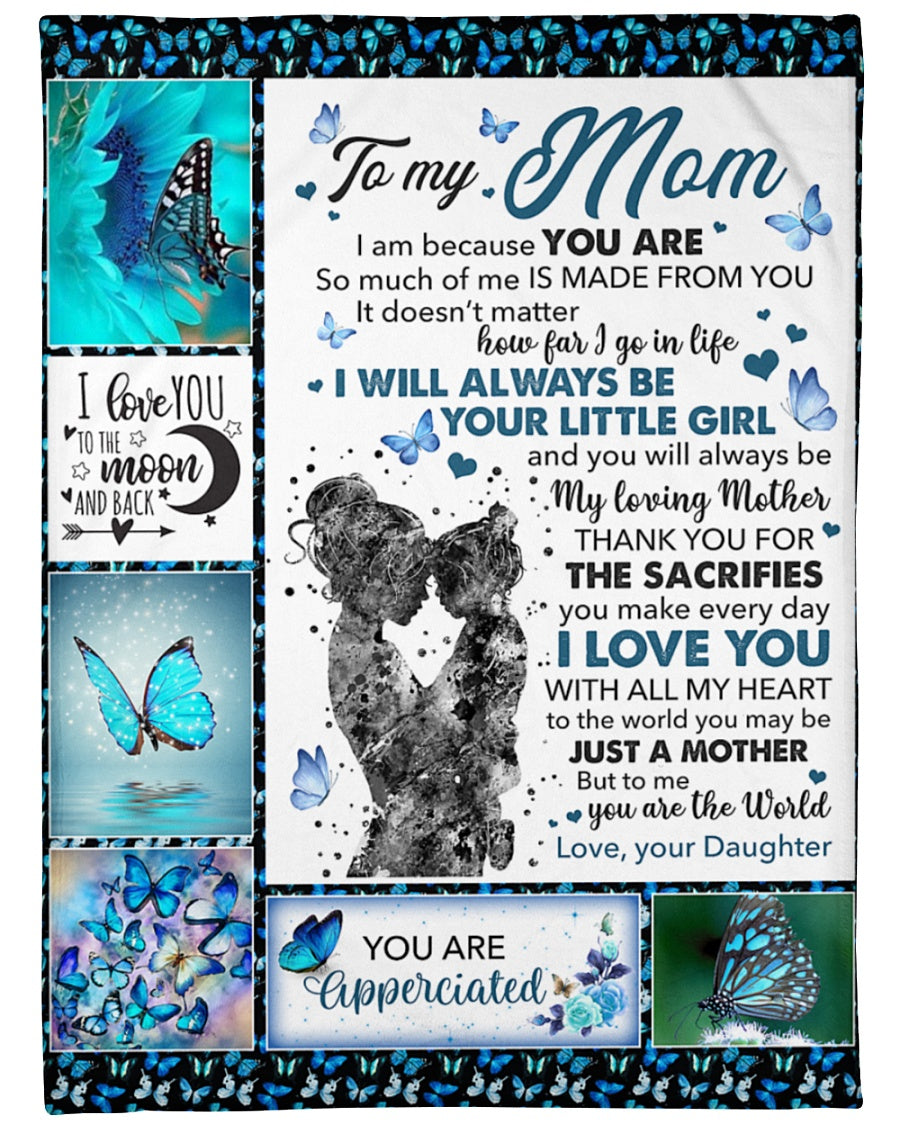 Gift For Mother Blanket, You'll Always Be My Loving Mother Butterfly 1616423857513.jpg