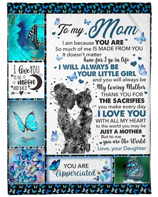 Gift For Mother Blanket, You'll Always Be My Loving Mother Butterfly 1616423857513.jpg