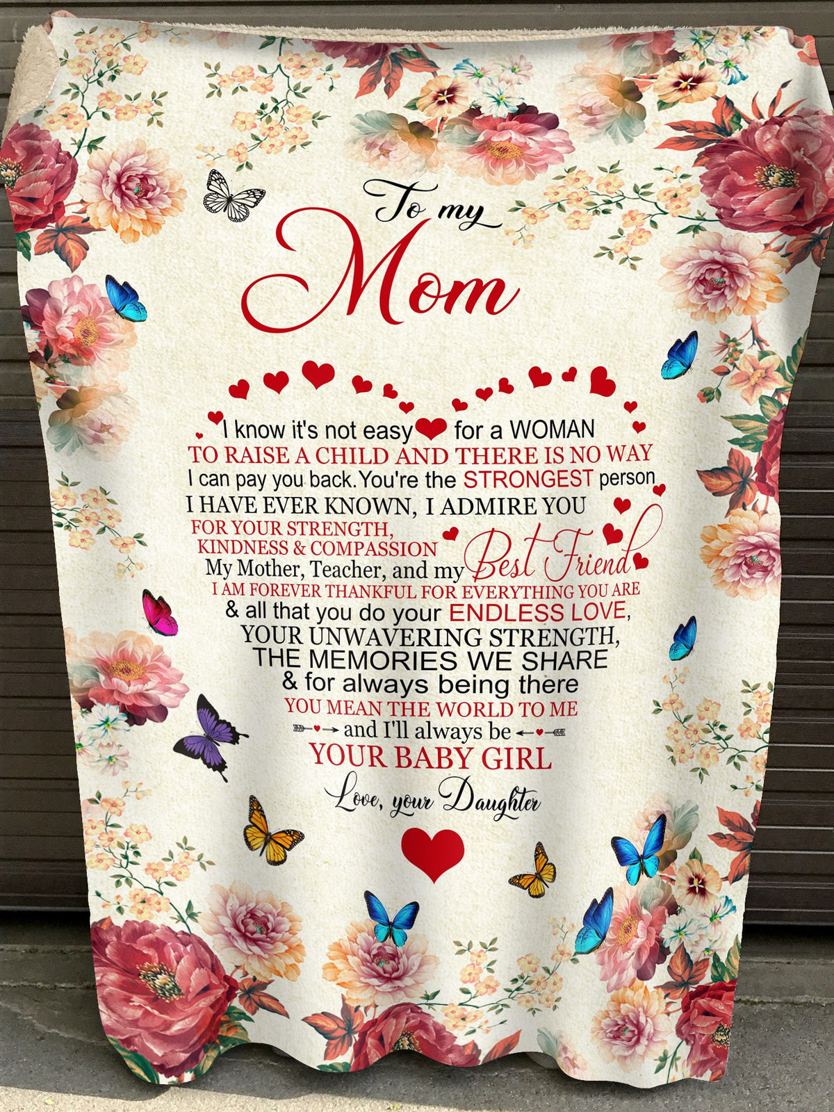Gift For Mother Blanket, To My Mom I'll Always Be Your Baby Girl Fleece Blanket 1618884249476.jpg