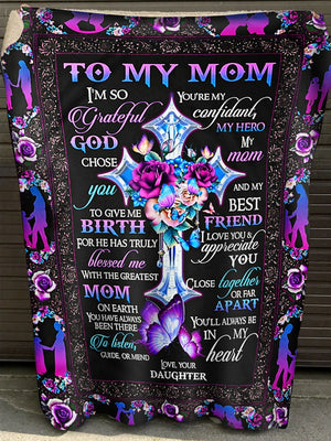 Gift For Mother Blanket, To My Mom You're My Confidant My Hero My Mom Fleece Blanket 1620007548802.jpg