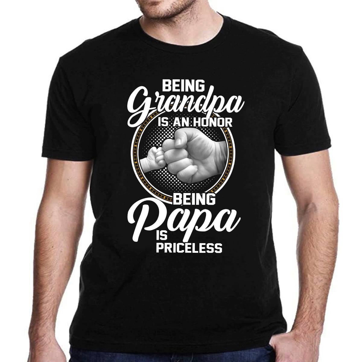 Being Grandpa Is An Honor Being Papa Is Priceless T-shirt 1620007559005.jpg