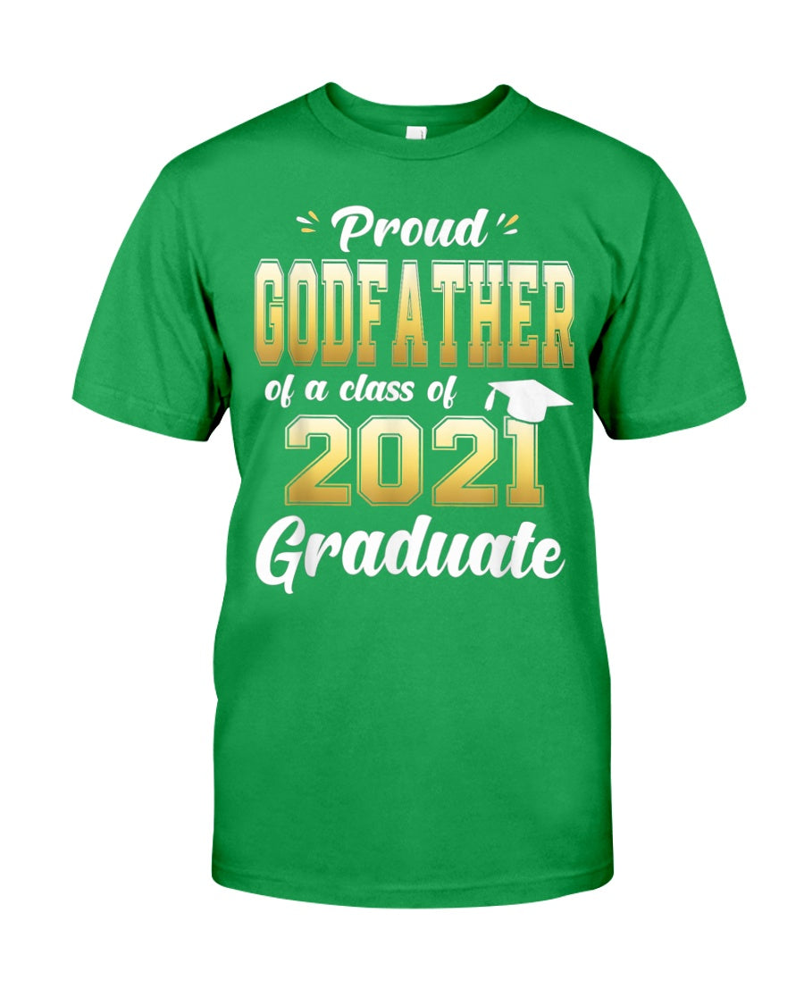Proud Godfather Of A Class Of 2021 Graduate T-shirt | Graduation Gift 1621179906041.jpg