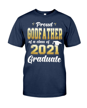 Proud Godfather Of A Class Of 2021 Graduate T-shirt | Graduation Gift 1621179906324.jpg