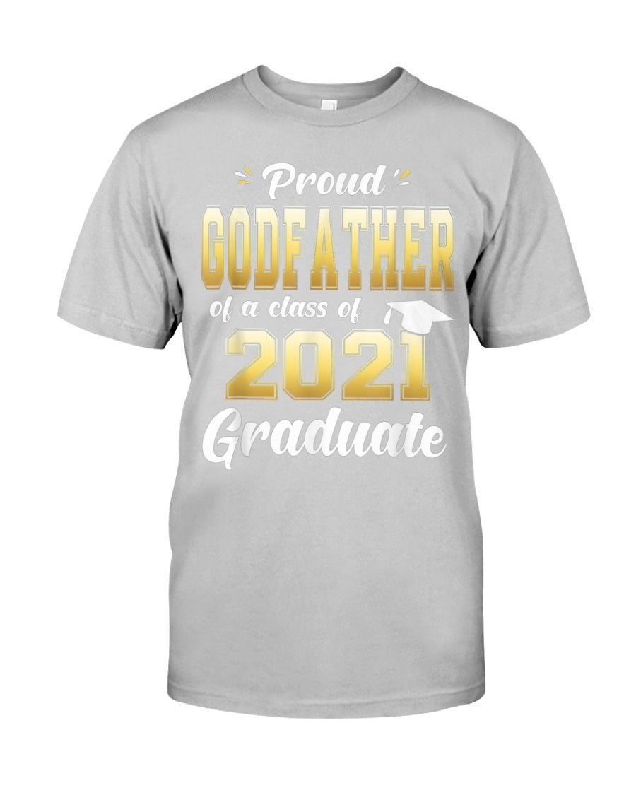 Proud Godfather Of A Class Of 2021 Graduate T-shirt | Graduation Gift 1621179907076.jpg