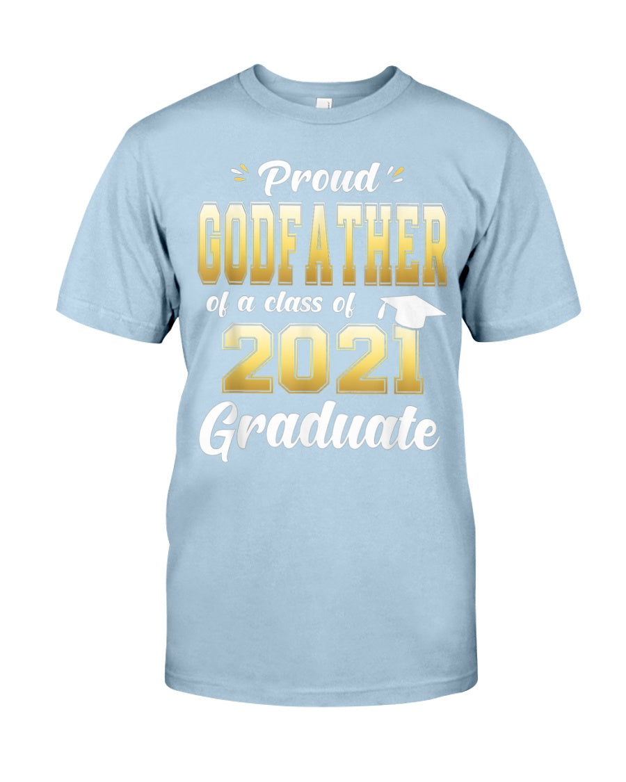 Proud Godfather Of A Class Of 2021 Graduate T-shirt | Graduation Gift 1621179907353.jpg
