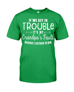 It Is My Grandpa Fault Rv1 T-Shirt | Father's Day Gift 1621357208294.jpg