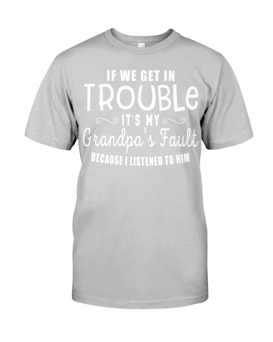It Is My Grandpa Fault Rv1 T-Shirt | Father's Day Gift 1621357208859.jpg