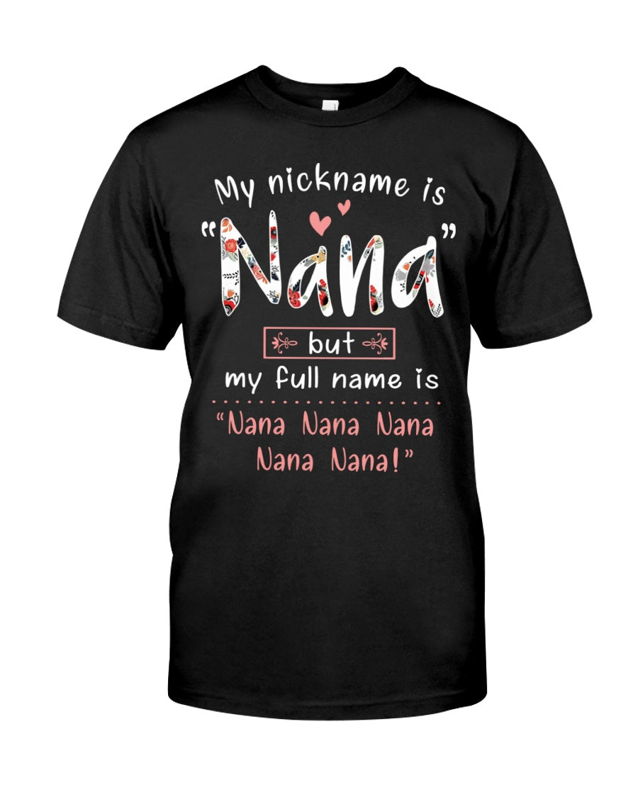 My Nickname Is Nana T-Shirt | Father's Day Gift 1621357326140.jpg