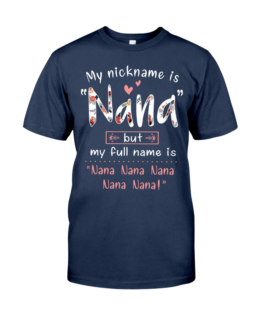 My Nickname Is Nana T-Shirt | Father's Day Gift 1621357326752.jpg