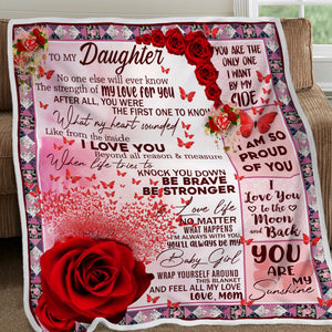 To My Daughter No One Else Will Ever Know Rose Butterfies Blanket Gift From Mom Home Decor Bedding Couch Sofa Soft and Comfy Cozy 1622258385614.jpg