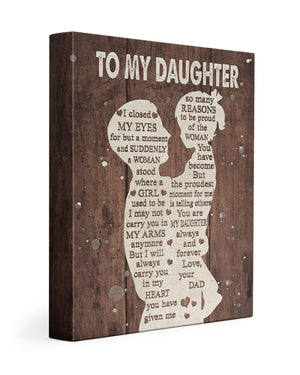 To My Daughter Carry You In My Heart Portrait Canvas Gift For Daughter From Dad Home Decor Wall Art Visual Art 1623470269583.jpg