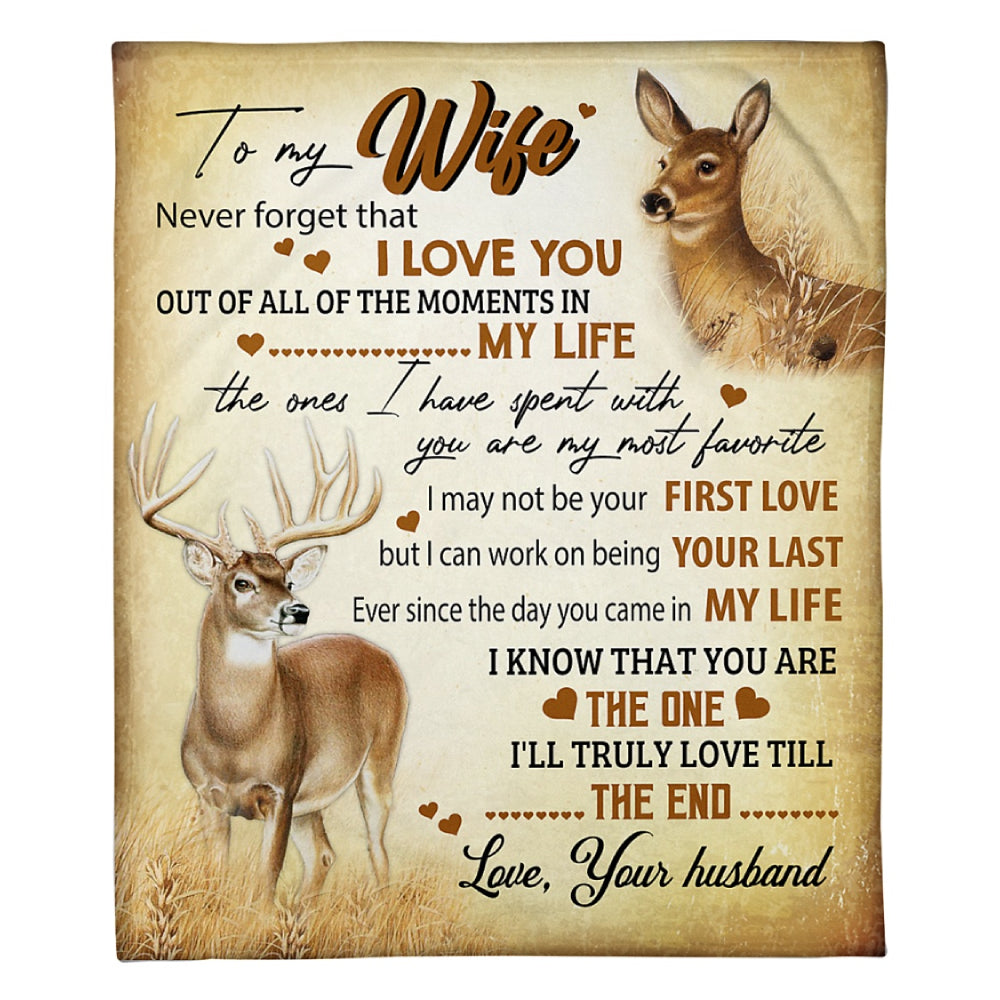 To My Wife You Are The One I'll Truly Love Till The End Fleece Blanket Home Decor Bedding Couch Sofa Soft And Comfy Cozy 1624613375972.jpg