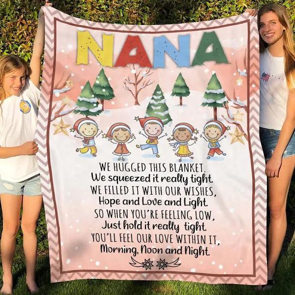 Nana Just Hold It Really Tight We Love You Blanket - Grandma Christmas Gift 1625541918209.jpg